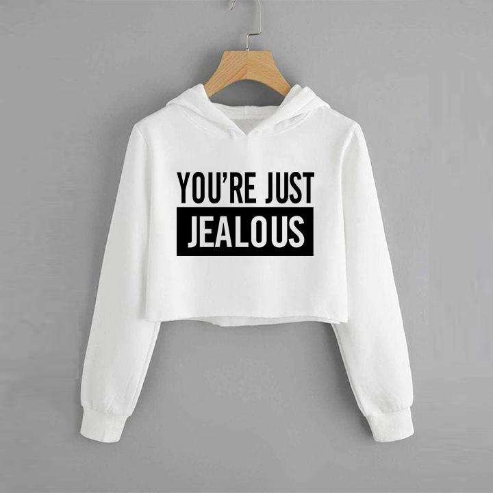 you are just jealous printed crop hoodies / sweat