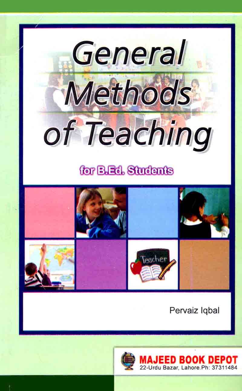 General Methods Of Teaching For B.ED Students Book By Pervaiz Iqbal ...