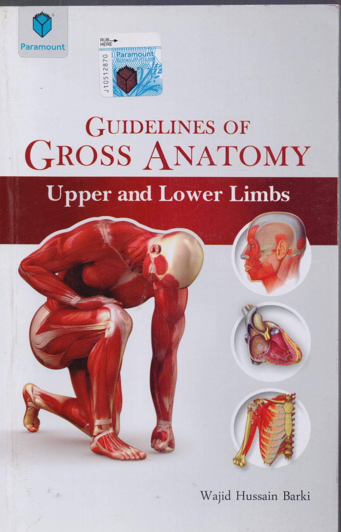 Guidelines of Gross Anatomy Upper and Lower Limbs | Daraz.pk