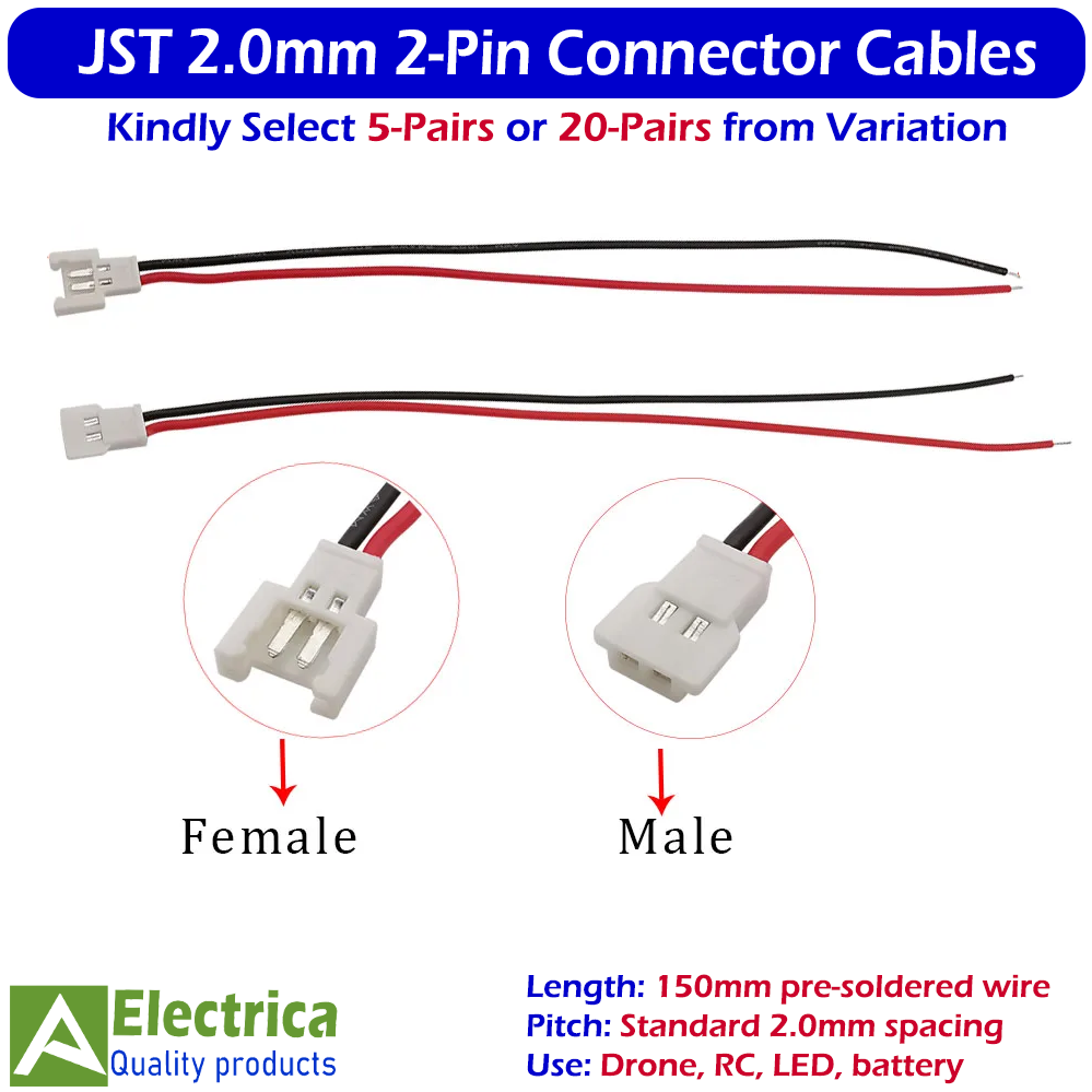 JST 2.0mm 2-Pin Male Female Connector Cable Pair 150mm Pre-Soldered Wire for LiPo Battery, Drone, RC, LED & DIY Electronics 5 / 20 Pairs by Electrica