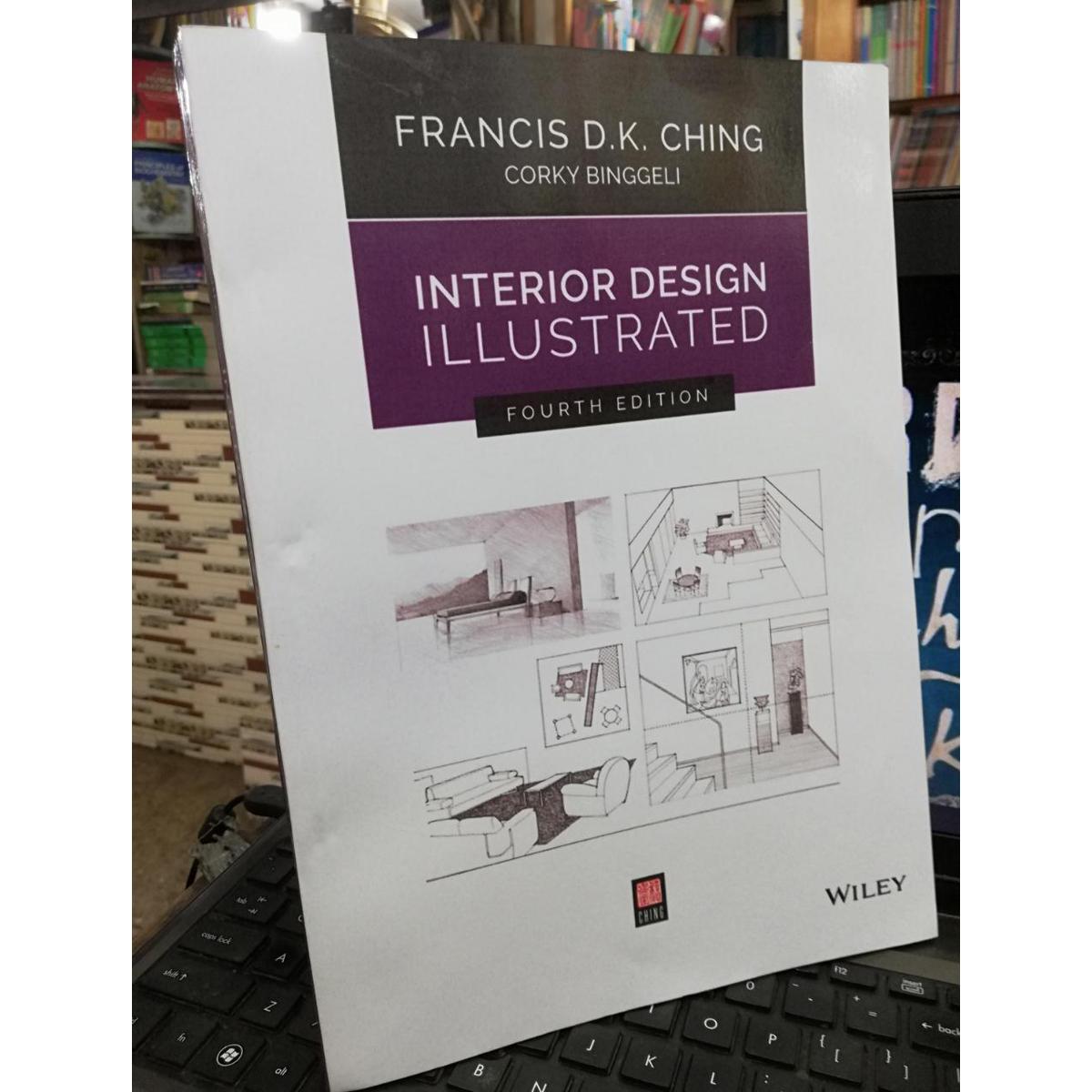Interior Design Illustrated, 4th Edition Francis by D. K. Ching 