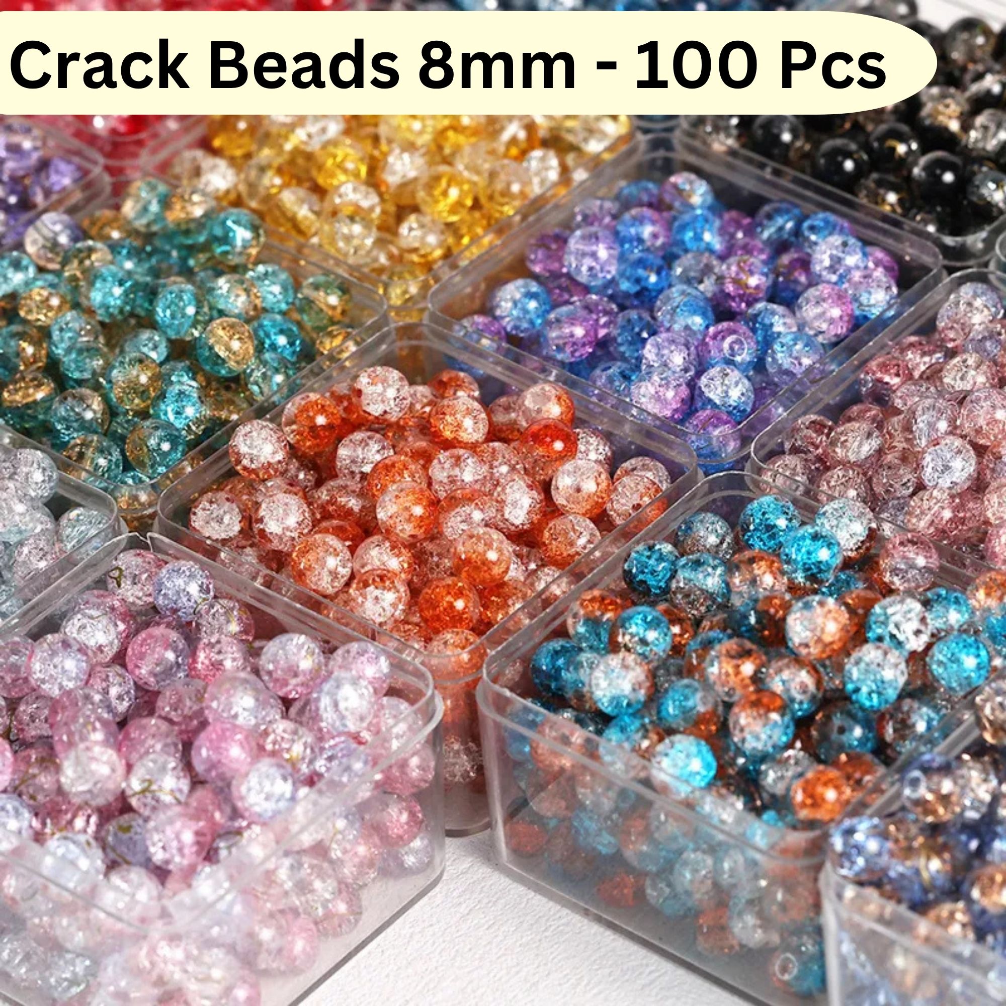 100 Pcs Crack Beads 8mm For Bracelet Making Jewelry Making accessories 8mm Crack Shaded Glass Beads For Crackle Beads Bracelet and Jewelry Making Material Buy Online Wholesale DIY for Kids Art Crafts Bracket Making Material By SAMS COLLECTION