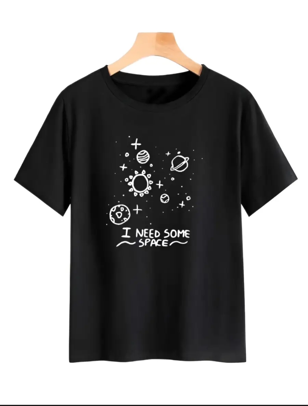 T Shirt for women n girls Summer collection in stylish New I NEED SOME SPACE printed round neck half sleeves