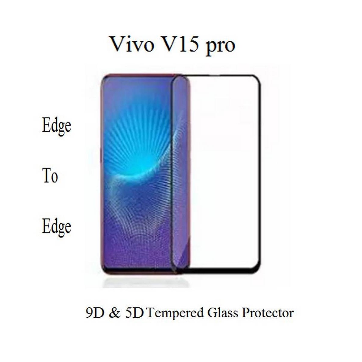 Vivo V15 Pro Full Black 9D|5D|6D|10D|11D|21D Tempered Glass Screen