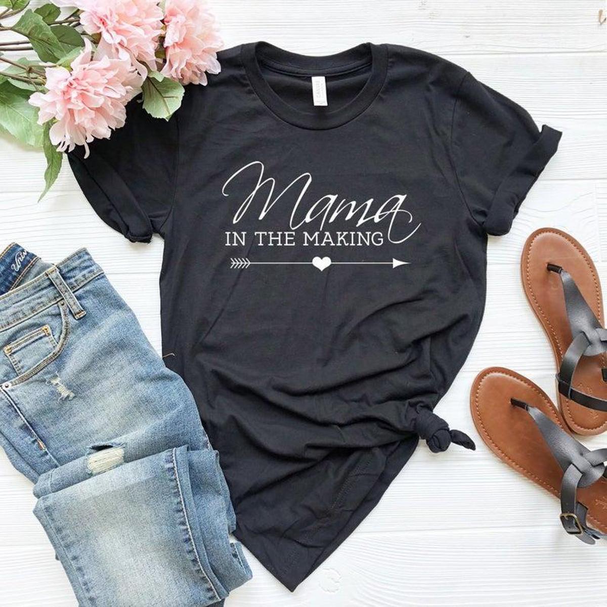 Mama in the Making Shirt, Mom Life, Pregnancy Announcement Shirt