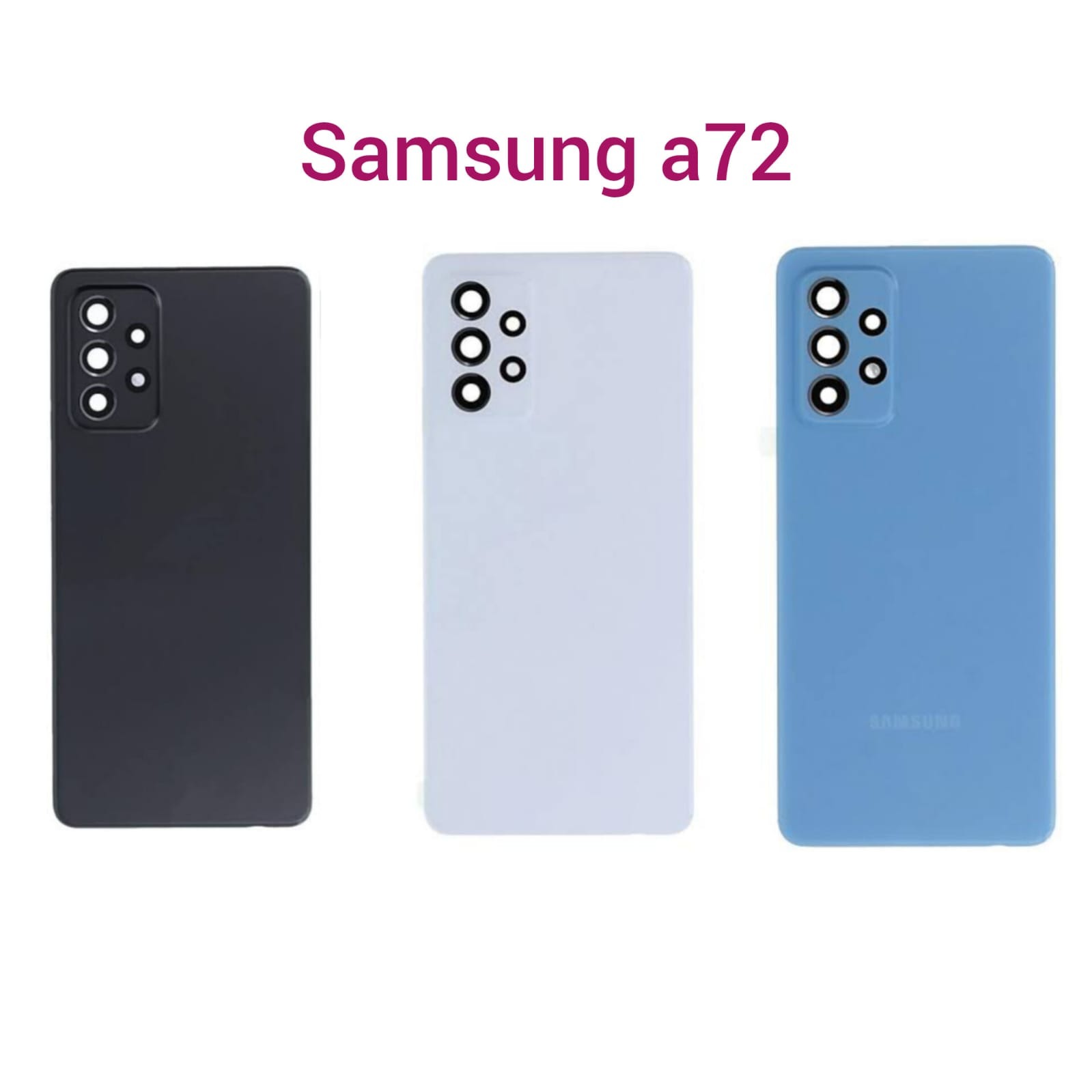 SAMSUNG A72 BACK DOOR BATTERY COVER , BACK GLASS, BACK PANEL FOR SAMSUNG A72.