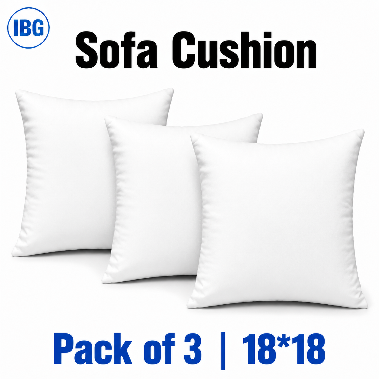 White Sofa Cushions Pack of 3 With Filling | Ball Fiber Polyester Cushions for Sofa, Bed & Sitting | Soft White Cushion Cover With Zip | Sofa Cushion Set 18×18 Inch – Pack of 3