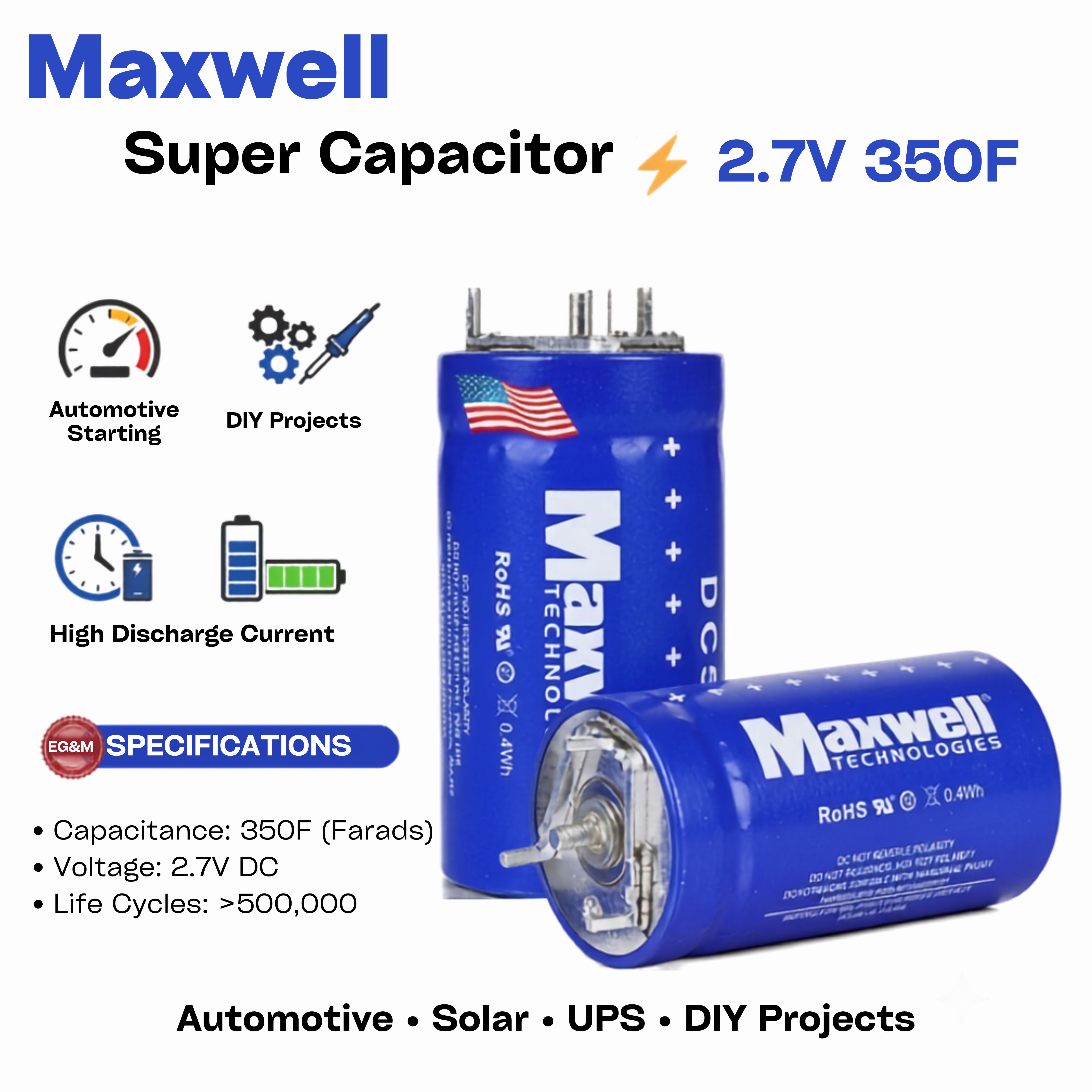 Maxwell 2.7V 350F Super Capacitor - High Power Ultracapacitor for Car Audio Solar UPS & DIY Projects - Ultra Low ESR - US Made - Blue