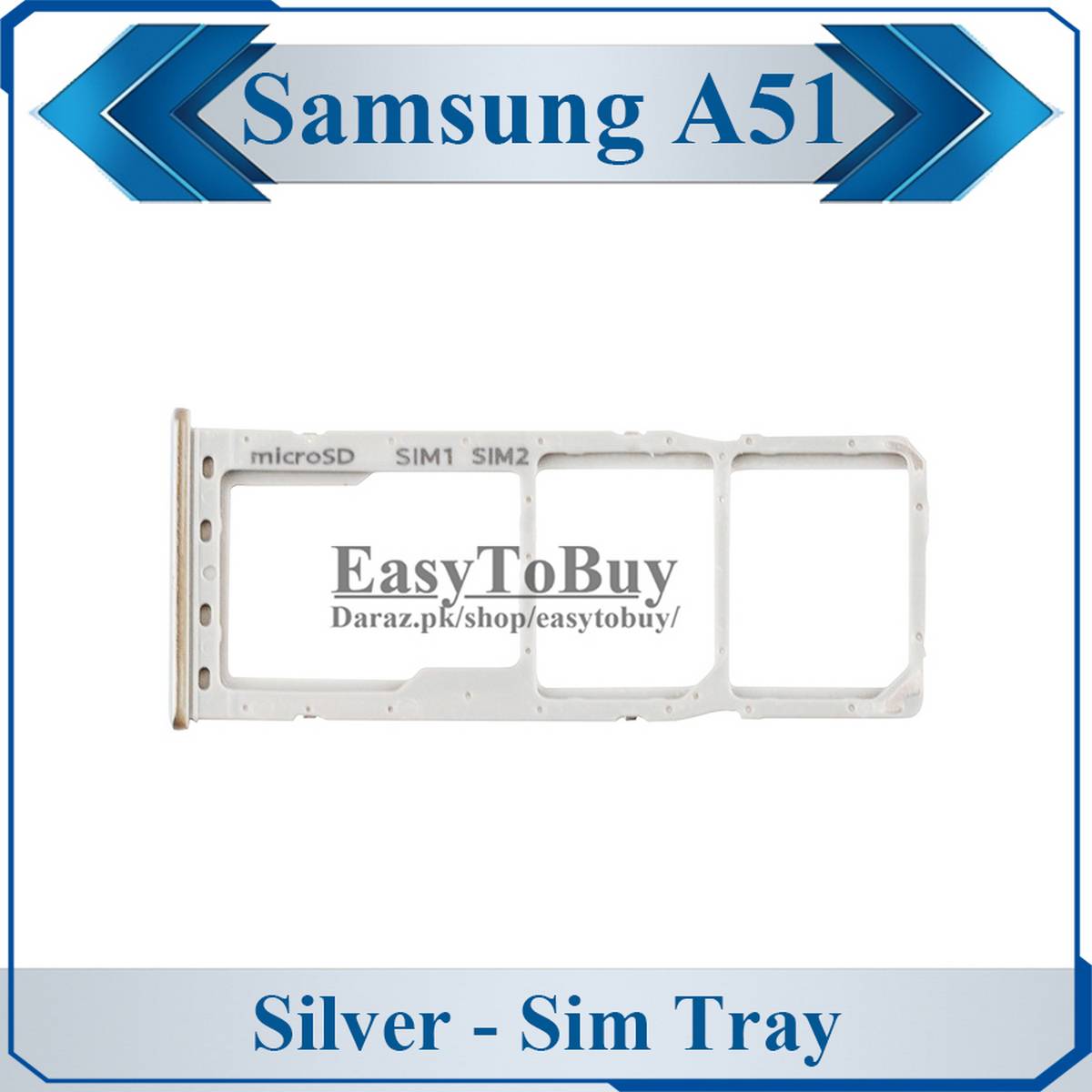Samsung Galaxy A51 SIM Tray Sim Jacket Sim Slot Sim Door For Samsung Galaxy  A51 - Silver: Buy Online at Best Prices in Pakistan | Daraz.pk