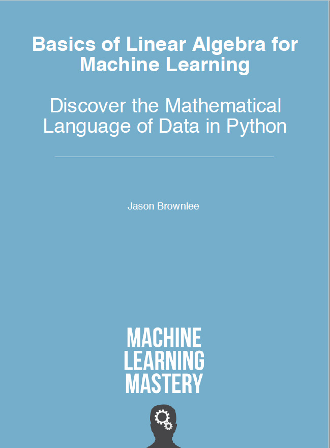 Linear Algebra Prerequisites For Machine Learning Basics Of Linear