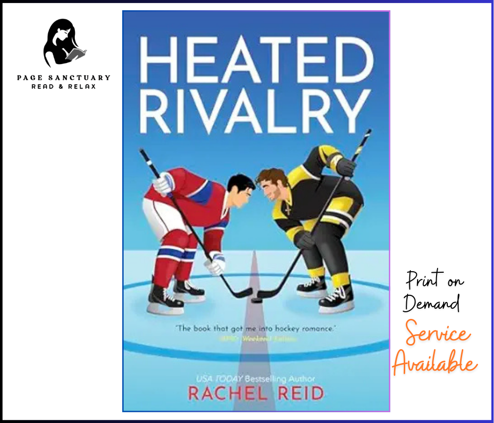 Heated Rivalry by Rachel Reid | Game Changers Book 2 | Enemies to Lovers Sports Romance Novel | Hockey Romance Fiction