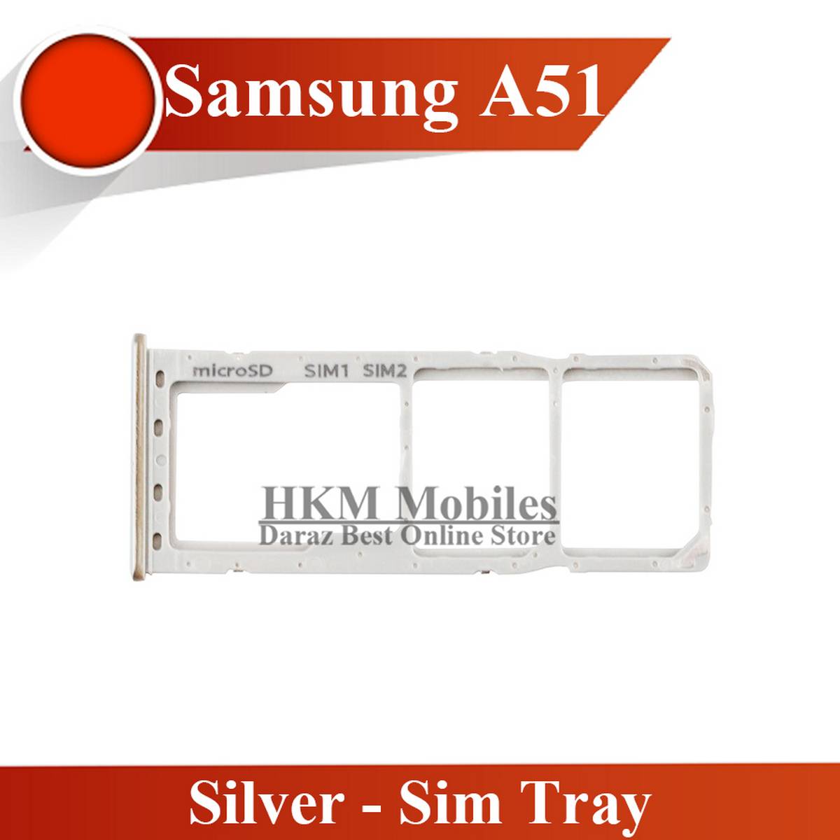 Samsung A51 SIM Tray Sim Jacket Sim Slot Sim Door For Galaxy A51 - Silver:  Buy Online at Best Prices in Pakistan | Daraz.pk