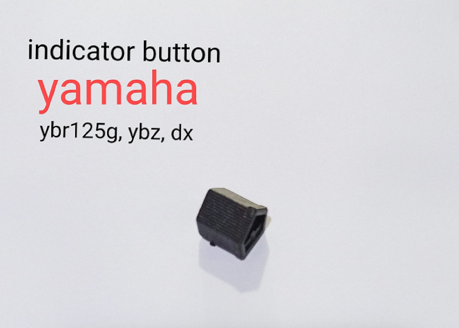 indicator button for yamaha ybr 125 g ybz dx