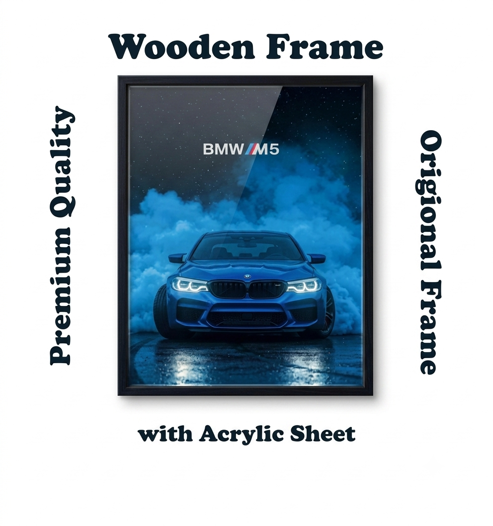 Premium Wooden Frame BMW M5 Poster | Car Wall Art | Acrylic Sheet Protected Frame | Home & Office Wall Décor