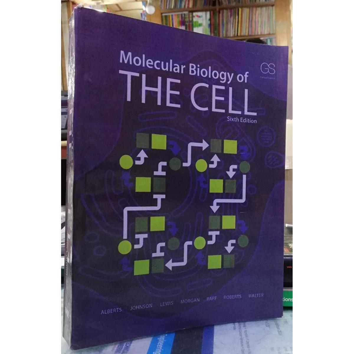 Molecular Biology of the Cell Sixth Edition by Bruce Alberts 