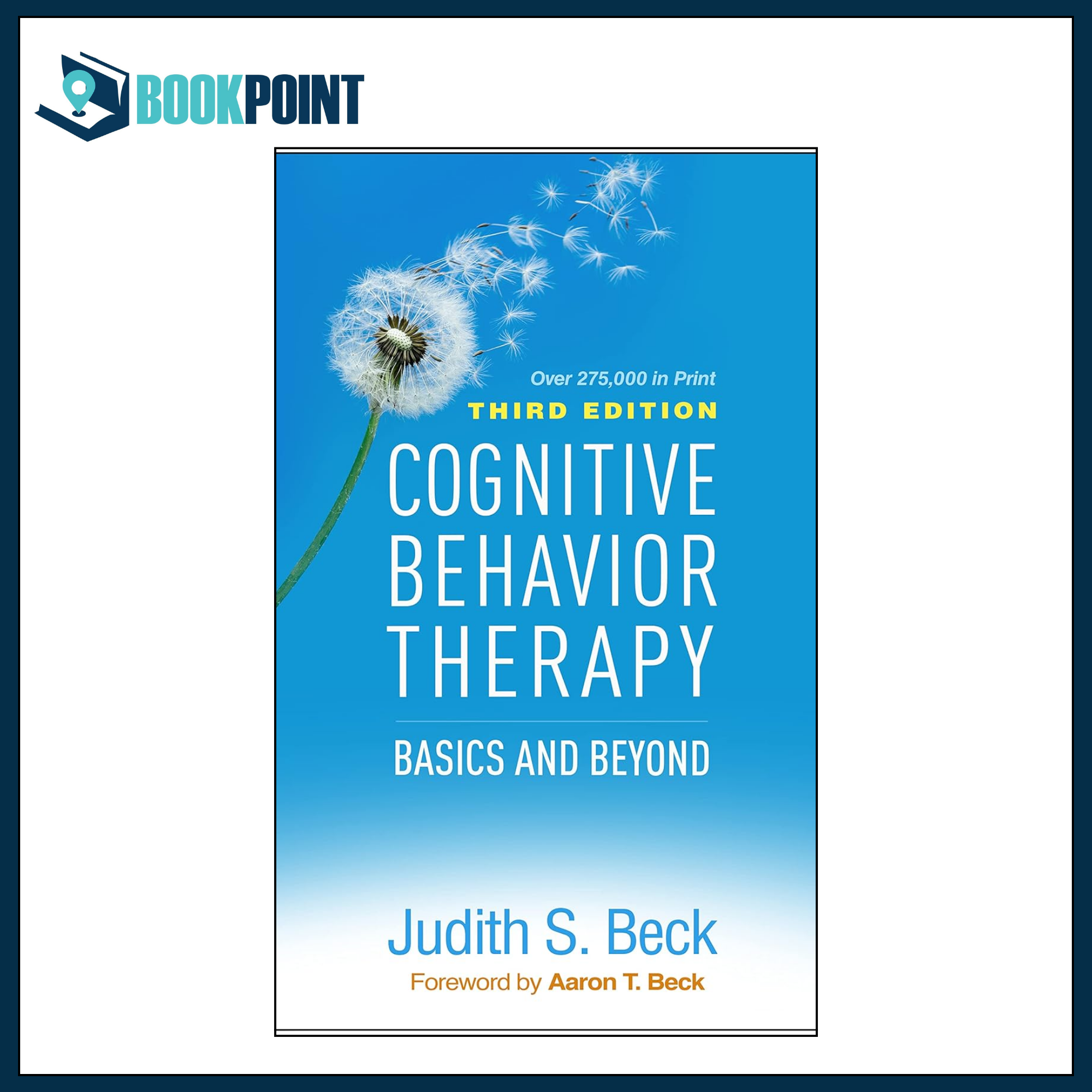 Cognitive Behavior Therapy: Basics and Beyond by Judith Beck