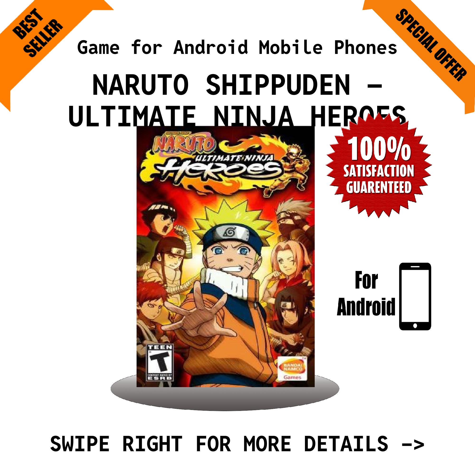 NARUTO SHIPPUDEN – ULTIMATE NINJA HEROES - GAME FOR ANDROID/MOBILE (GOOGLE DRIVE/ MEDIAFIRE) - QR CODE + FREE GIFT price in Pakistan