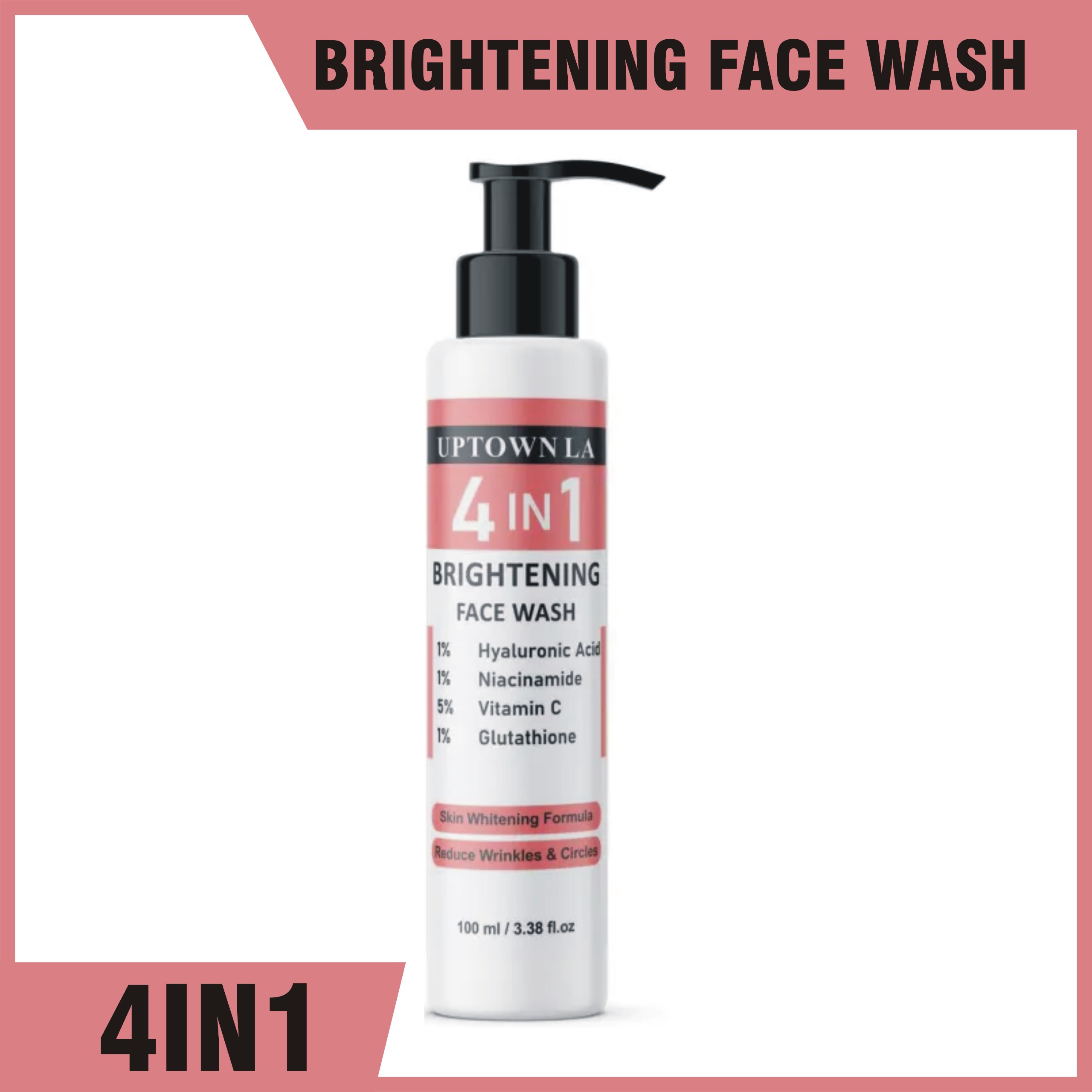UPTOWN LA  4 IN 1 Whitening Face wash For Oily | Dry | All Skin Types