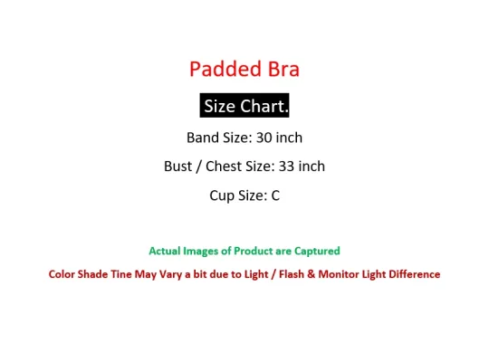 Ladies Bra for Girls - Girls Padded Bra ( Padded Bras with Hooks -  Removable Pads ) - 1 Piece