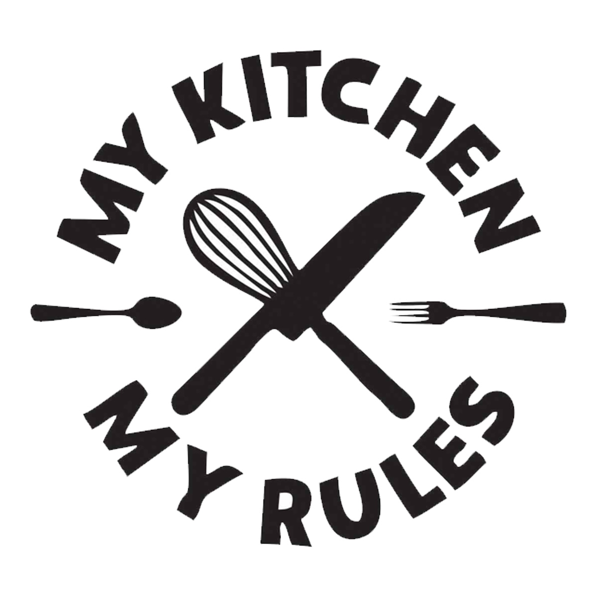 My Kitchen My Rule Wall Sticker Dining Area Kitchen Art Decor