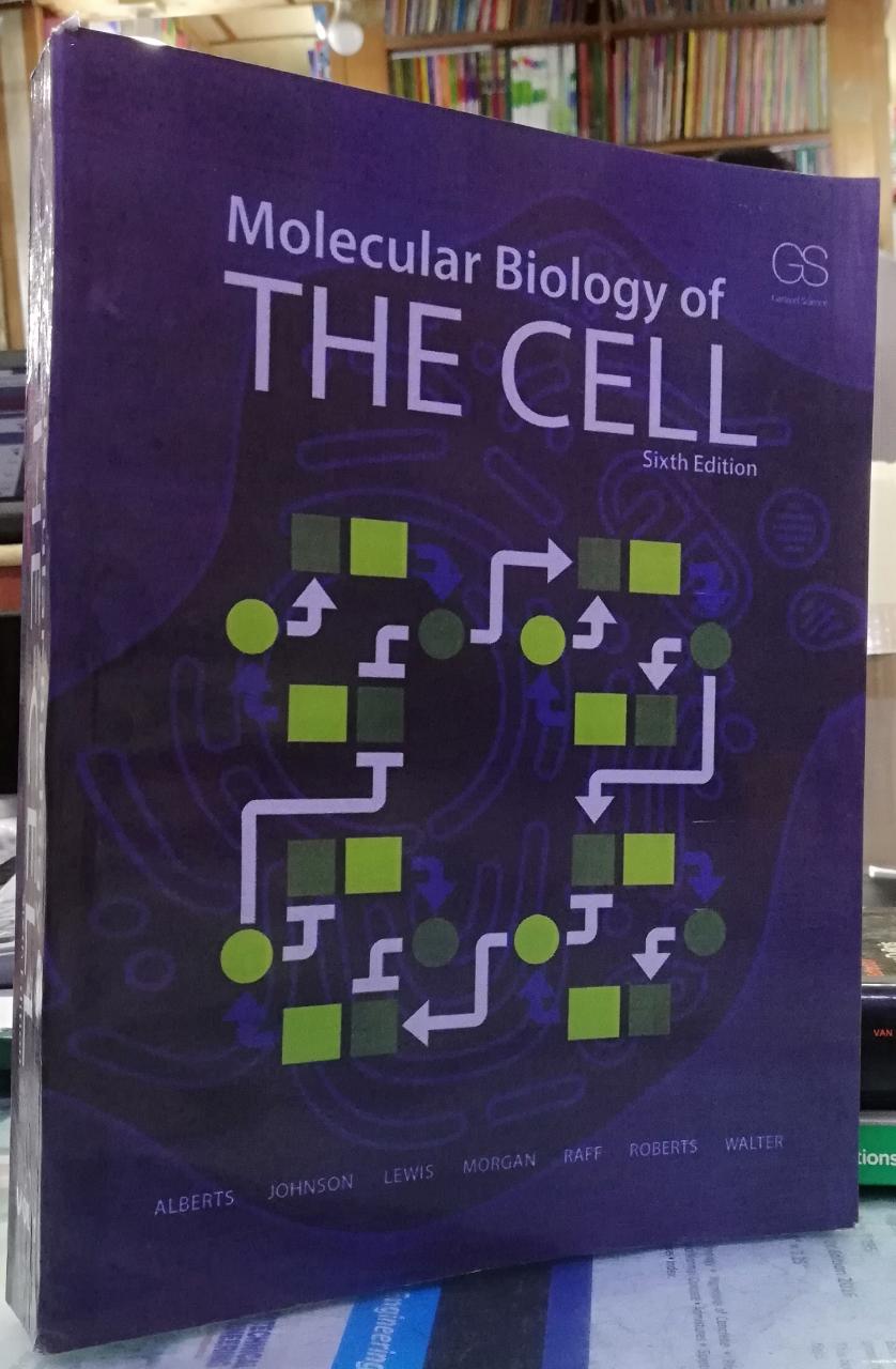Molecular Biology of the Cell Sixth Edition by Bruce Alberts