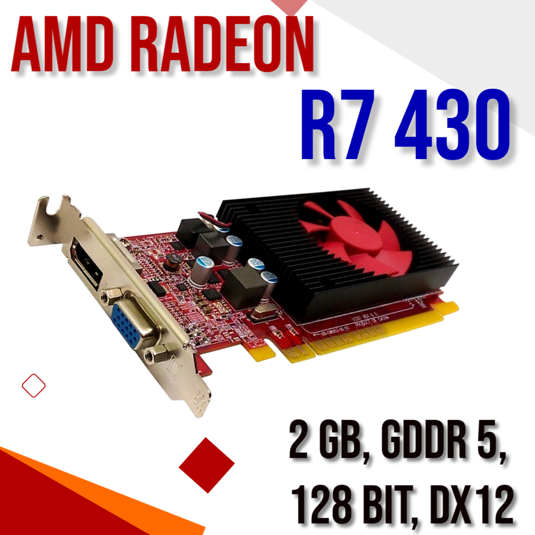 AMD Radeon R7 430 2GB GDDR5 128BIT, Gaming, Graphic Work