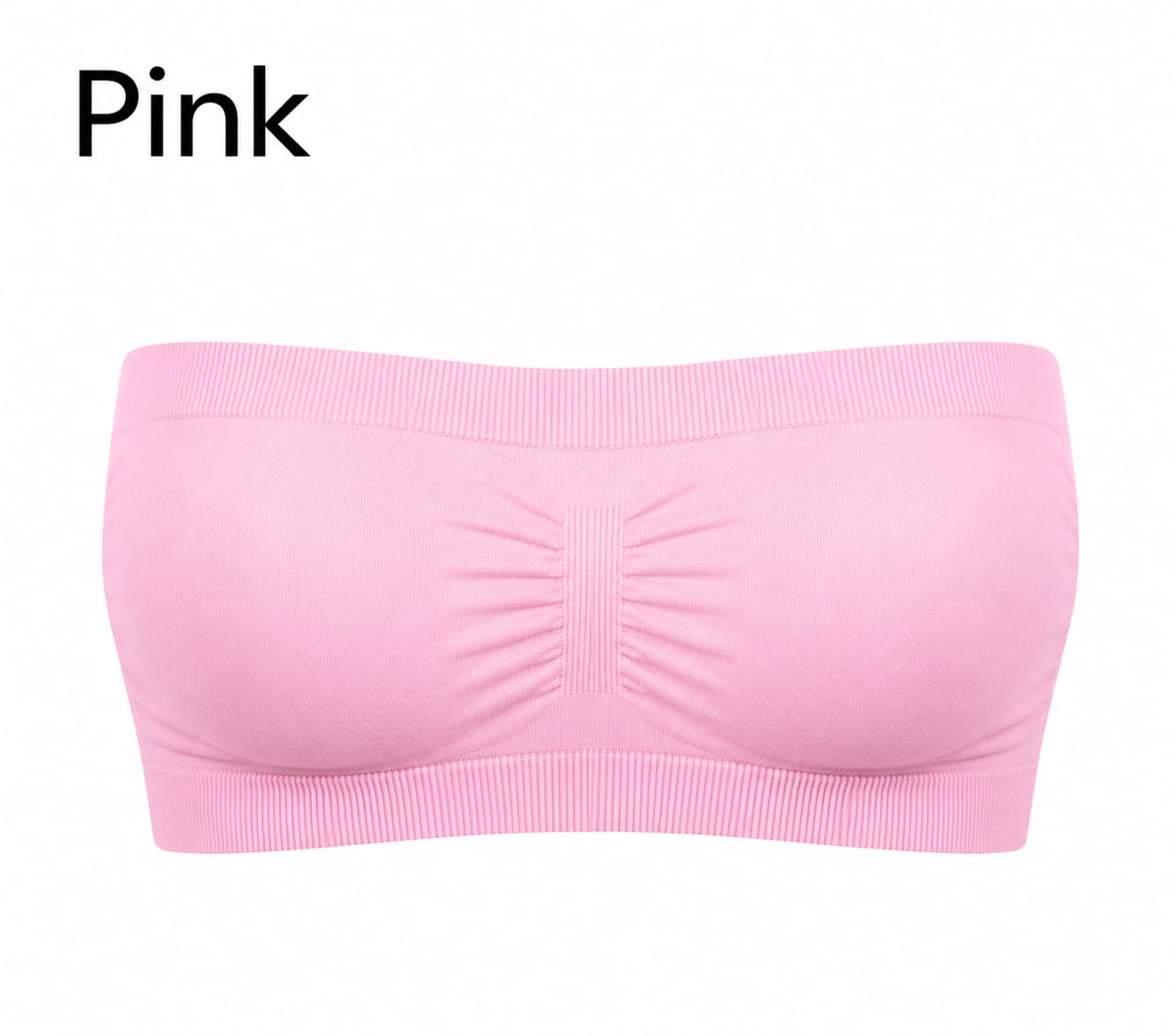 Stretchable Comfort Strapless Bra Non-Slip Soft & Perfect Fit Everyday Seamless Tube Bra