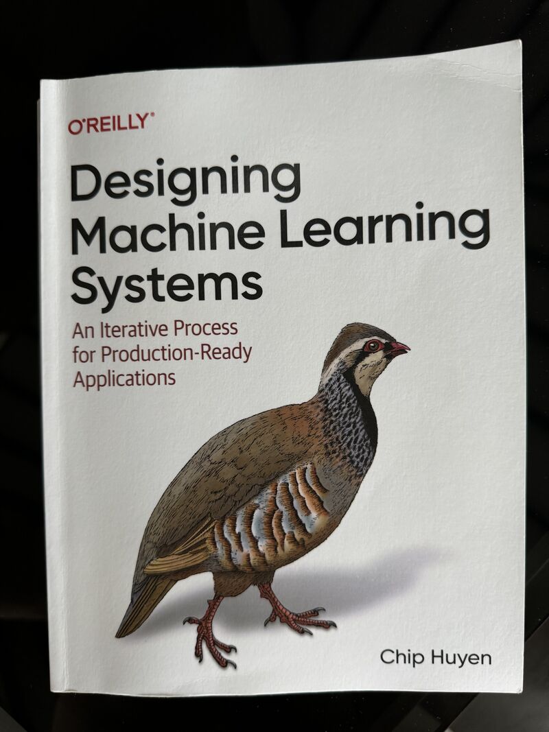Designing Machine Learning Systems: An Iterative Process for Production-Ready Applications by Chip Huyen - New English Technology Book