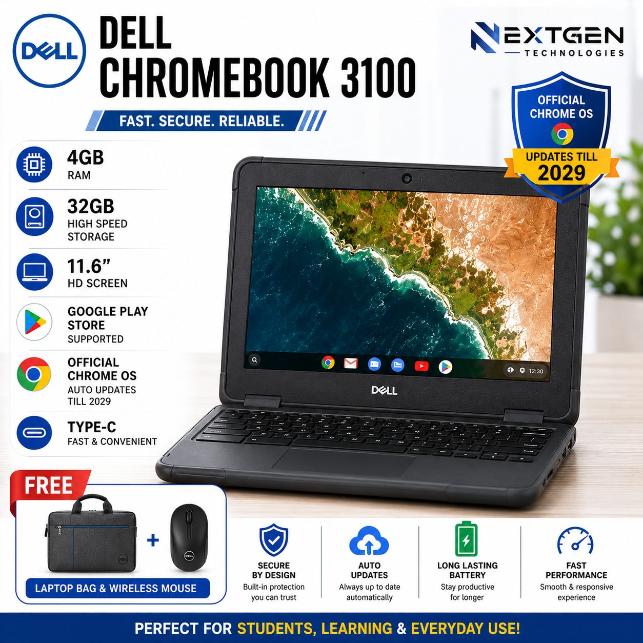Dell Chromebook 3100 – 4GB RAM, 32GB High Speed Storage – 11.6 HD Screen – Google Play Store Supported – Official Chrome OS (Updates Till 2029) – Type-C – Free Bag & Mouse – NEXTGEN TECHNOLOGIES