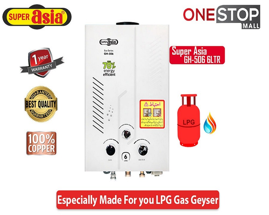 Super Asia Instant Water Heater GH-506 LPG Automatic Ignition System 6  -Liters Especially Made For LPG Gas_ Geyser Model-2023