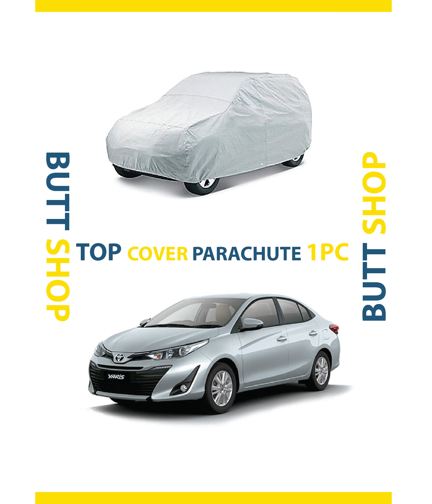 TOYOTA YARIS TOP COVER / BODY COVER PARACHUTE 1PC