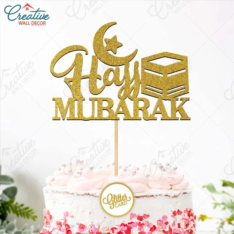 Hajj Mubarak Cake Topper — farhatamin.com