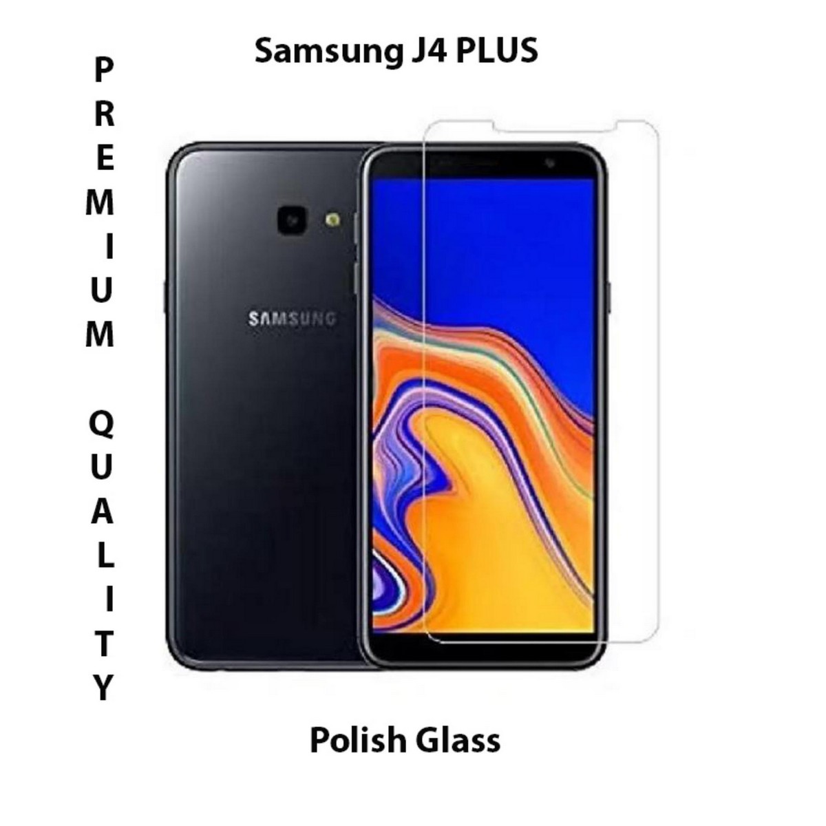 Samsung Galaxy J4 Plus Tempered Glass Screen Protector Polish