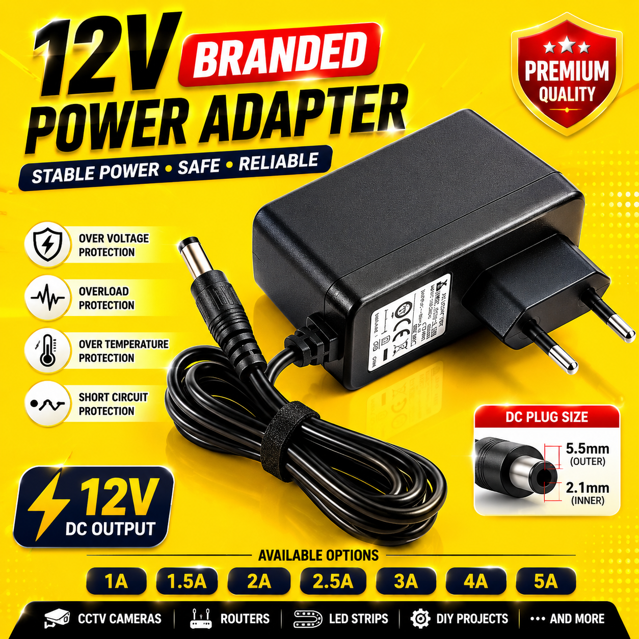 12V Branded Power Adapter Charger 1A 1.5A 2A 2.5A 3A 4A 5A | CCTV LED Router Power Supply