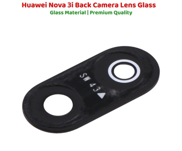 Huawei Nova 3i Replacement Back Camera Glass Lens For Huawei Nova 3i