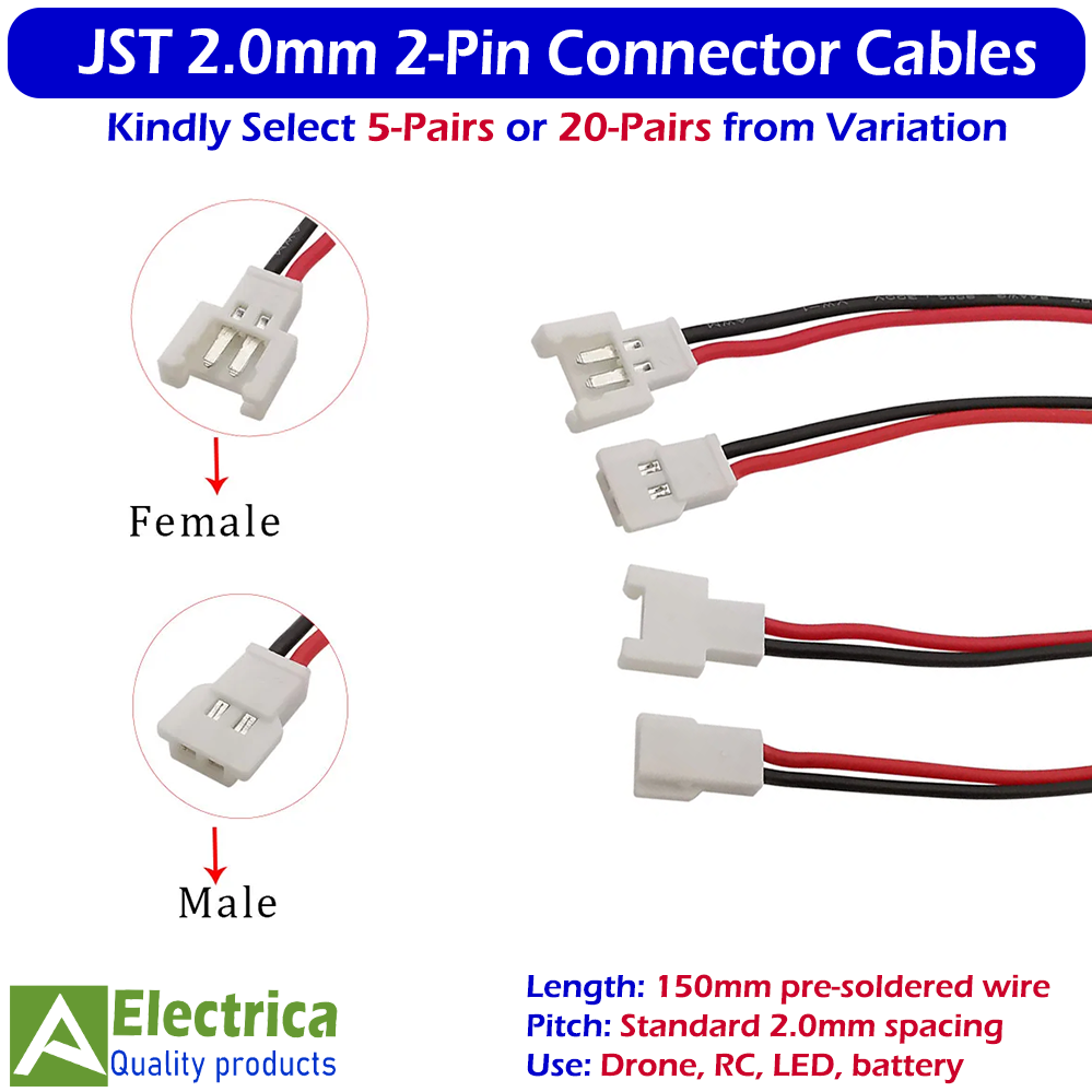 JST 2.0mm 2-Pin Male Female Connector Cable Pair 150mm Pre-Soldered Wire for LiPo Battery, Drone, RC, LED & DIY Electronics 5 / 20 Pairs by Electrica